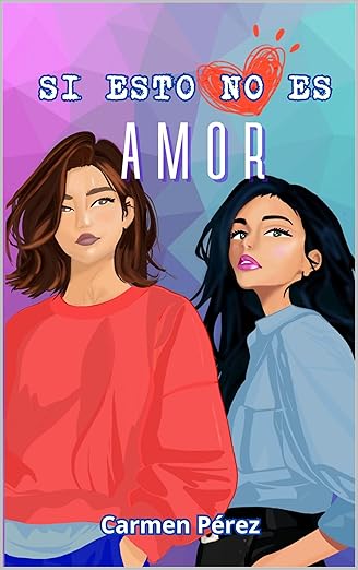 Portada de Si esto no es amor
